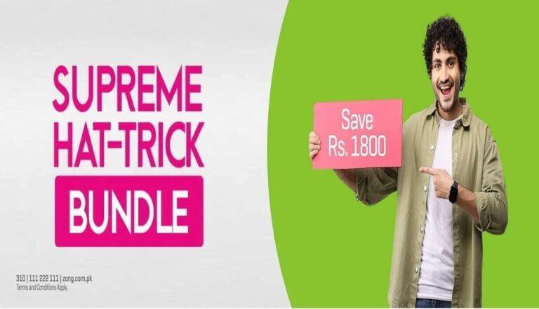 Zong Supreme Hattrick Bundle 3 months of Seamless Connectivity for Just Rs 3,000