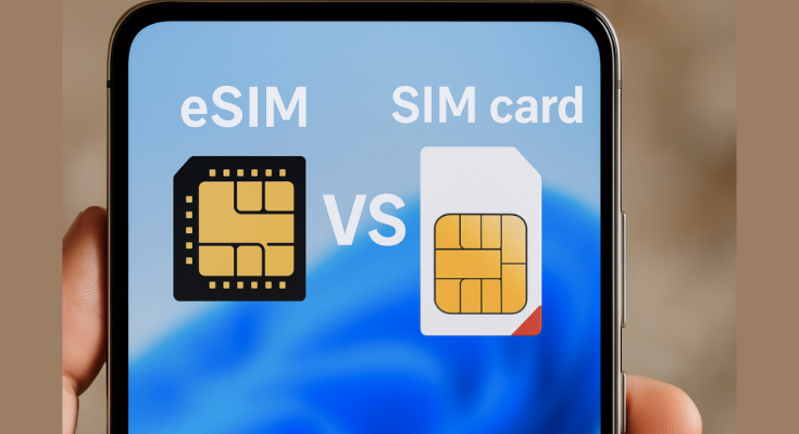eSIM vs Physical SIM: Which One Should You Choose in 2025?