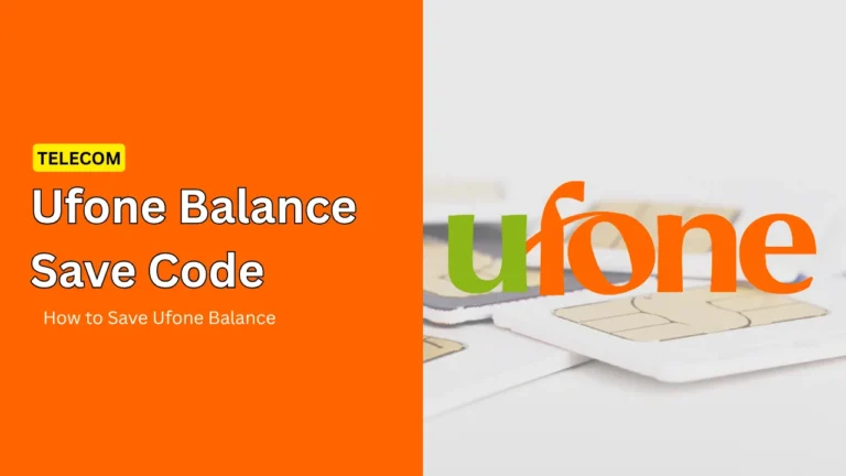 All Ufone USSD Codes for Balance, Internet and Call Packages
